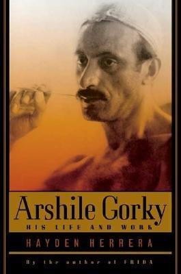 Книга Хейдлен Эрерра «Аршил Горки. Его жизнь и творчество»