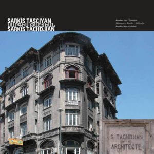 Анадолу Хан Архитектор : Саркис Ташчиян